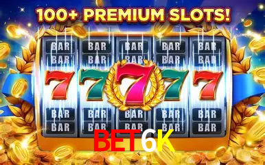 BET6K BET