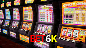 BET6K - BET6K.Com - Melhores Jogos De Caça-Níqueis