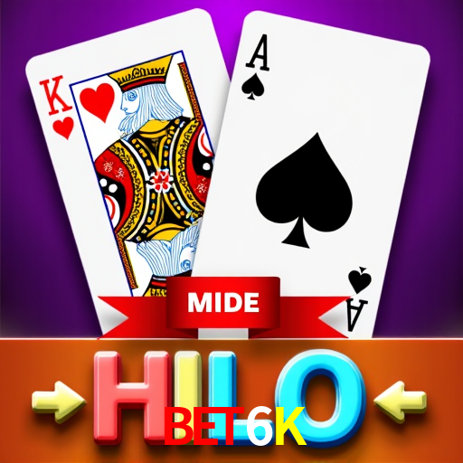 BET6K.Com - Plataforma Oficial -BET6K BET